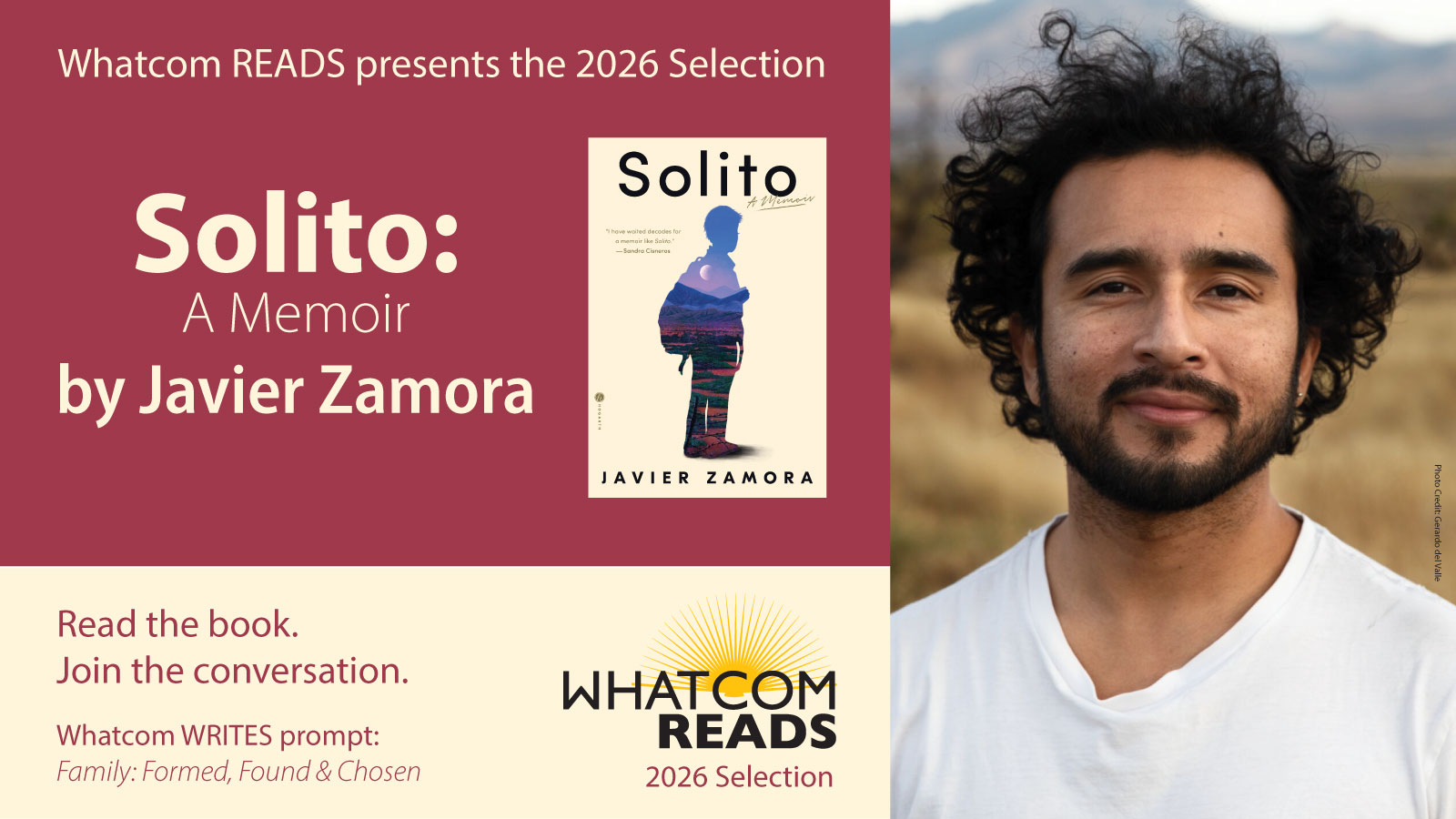 Solito, a memoir by Javier Zamora. Whatcom Writes prompt: Family: Formed, Found and Chosen.